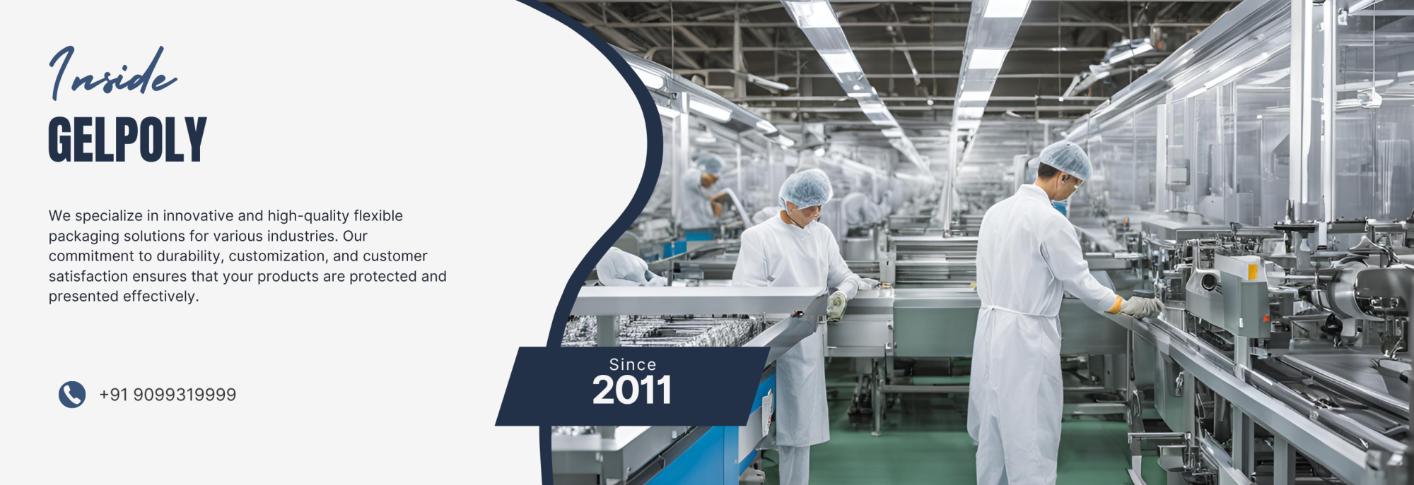 GelPolyPack manufacturing facility and packaging solutions about us overview